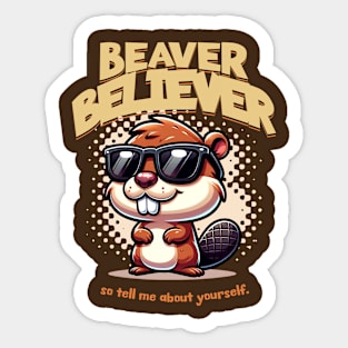 Beaver Believer Cool Cartoon Beaver Lover Sticker